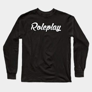 RolePlay Design Long Sleeve T-Shirt